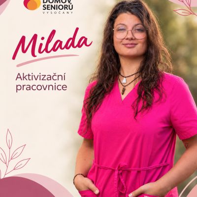 Aktivizační pracovnice - Milada 
